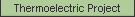 Thermoelectric Project
